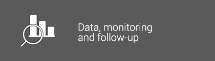 Data, monitoring and follow-up